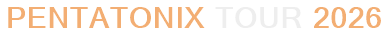Pentatonix Tour 2026